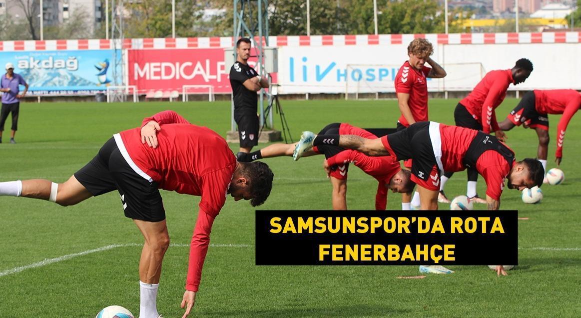 Samsunspor’da Fenerbahçe mesaisi sürüyor