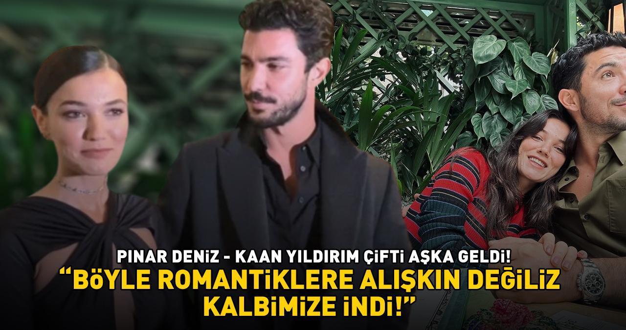 Pınar Deniz – Kaan Yıldırım çifti aşka geldi! “BÖYLE ROMANTİKLERE ALIŞKIN DEĞİLİZ, KALBİMİZE İNDİ”