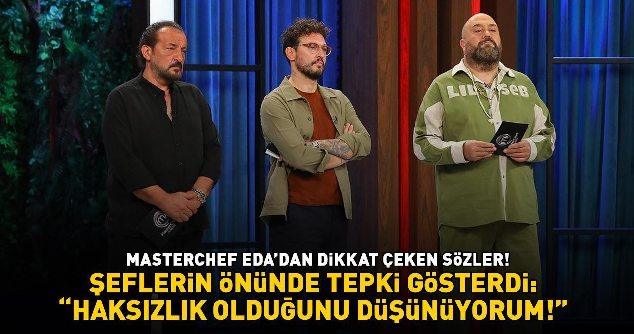 MasterChef'te 3. ve 4. eleme adayı belli oldu! Eda'dan sert tepki: ‘HAKSIZLIK OLDUĞUNU DÜŞÜNÜYORUM!’