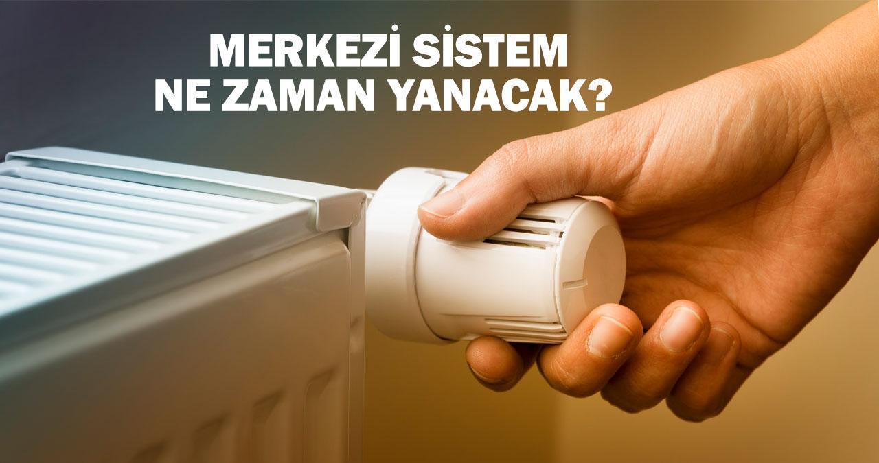 Merkezi Sistem (Kaloriferler) Ne Zaman Yanacak 2024? Merkezi Sistem Kalorifer Yönetmeliği