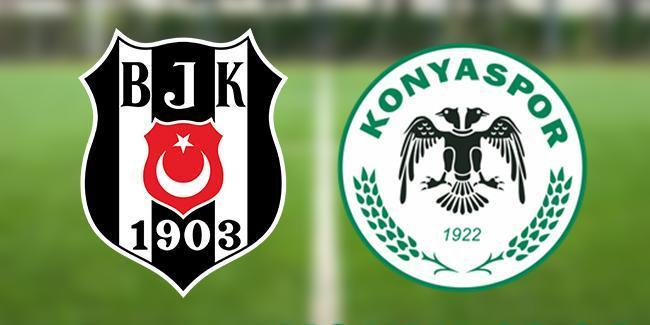 BEŞİKTAŞ KONYASPOR MAÇI NE ZAMAN, SAAT KAÇTA? BJK Konya maçı hangi kanalda?