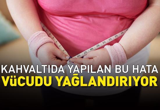 Kahvaltıda yapılan bu hata vücudu yağlandırıyor! Göbek yağlarının en büyük nedeni