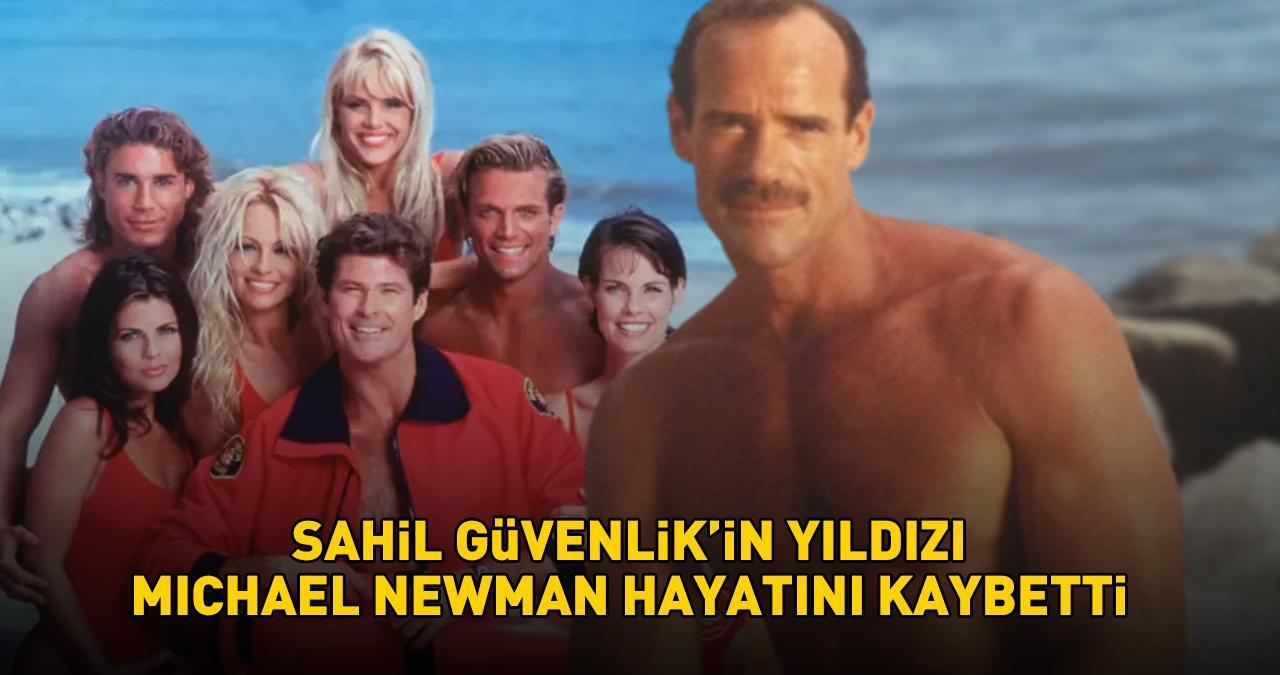 90'lı yıllara damga vurmuştu! Sahil Güvenlik'in yıldızı Michael Newman hayatını kaybetti!