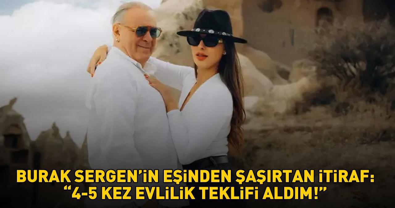 Burak Sergen'in eşi Gizem Şağban'dan şaşırtan itiraf: '4-5 KEZ EVLİLİK TEKLİFİ ALDIM!'