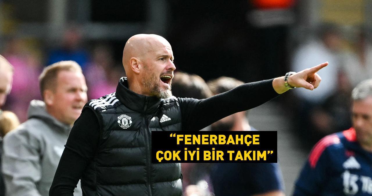 Erik ten Hag’dan Fenerbahçe ve Jose Mourinho sözleri