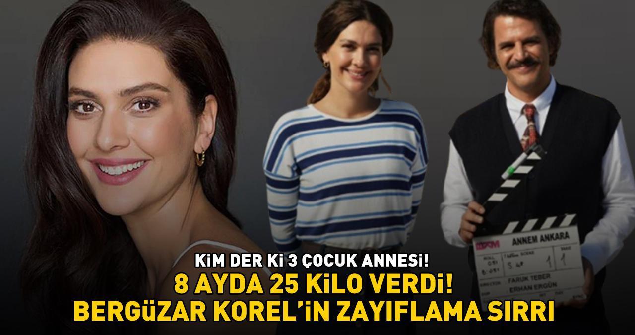 Annem Ankara'nın yıldızı Bergüzar Korel'in Zayıflama Sırrı! Bu Yöntemle 8 Ayda 25 kilo verdi!