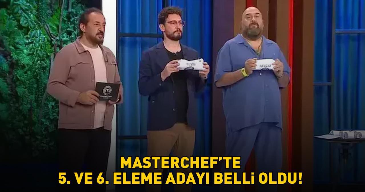 MasterChef’te 5. ve 6 eleme adayı belli oldu! İşte potaya giren 2 yarışmacı...