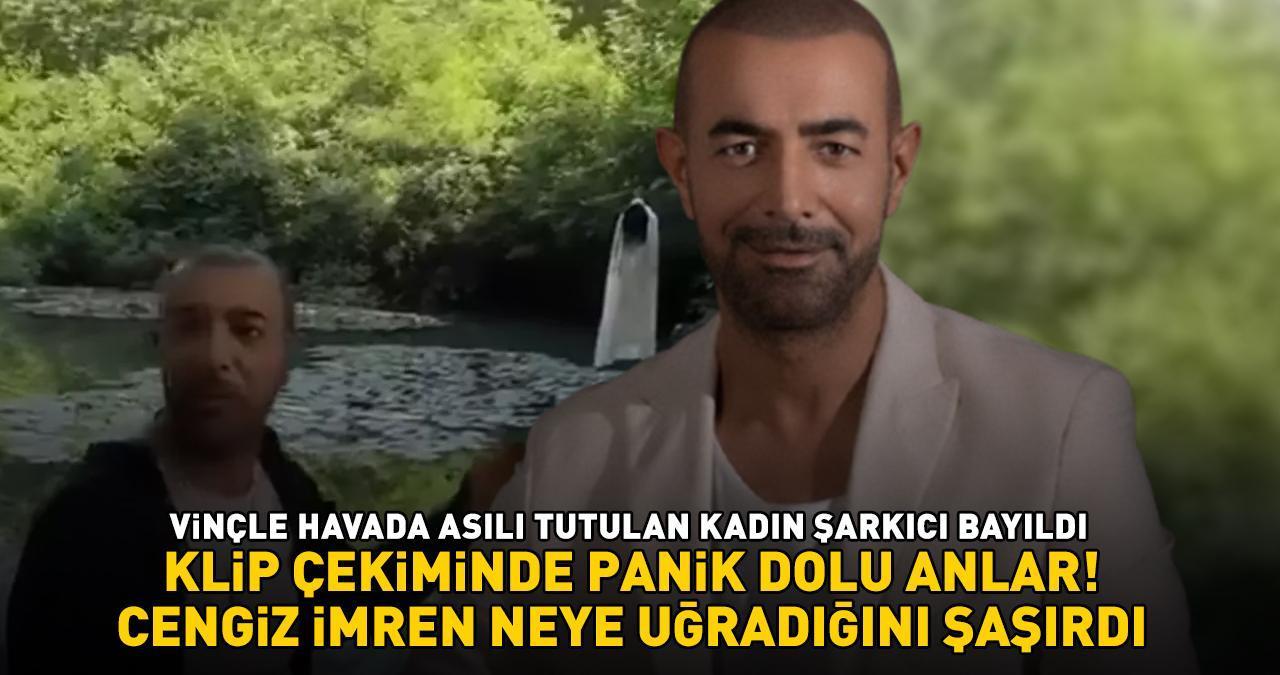 Klip çekiminde panik! Cengiz İmren şoke oldu! Kadın şarkıcı havada bayıldı