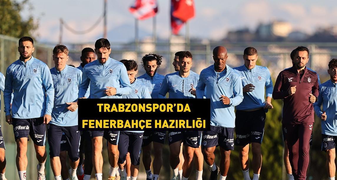 Trabzonspor’da Fenerbahçe mesaisi başladı