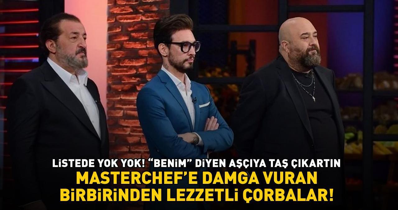 MasterChef'e Damga Vuran Çorbalar ve Püf Noktaları! Listede Yok Yok! 'Benim' Diyen Aşçıya Taş Çıkartın