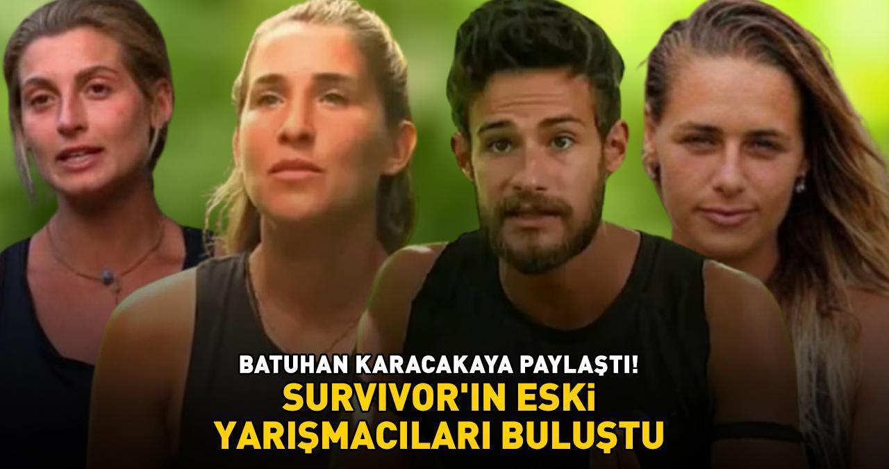 Survivor'ın eski yarışmacıları buluştu! Batuhan Karacakaya, Damla Can, Yağmur Banda ve Seda Ocak bir arada