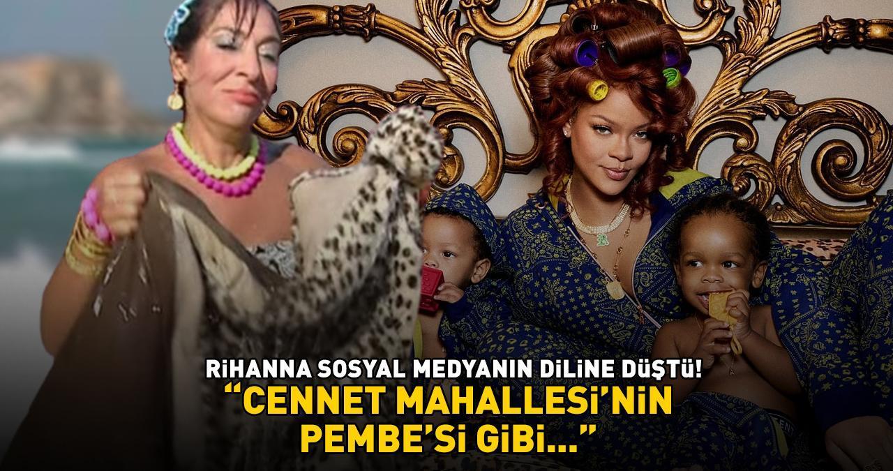 Rihanna sosyal medyanın diline düştü: 'CENNET MAHALLESİ'NİN PEMBE'Sİ GİBİ!'