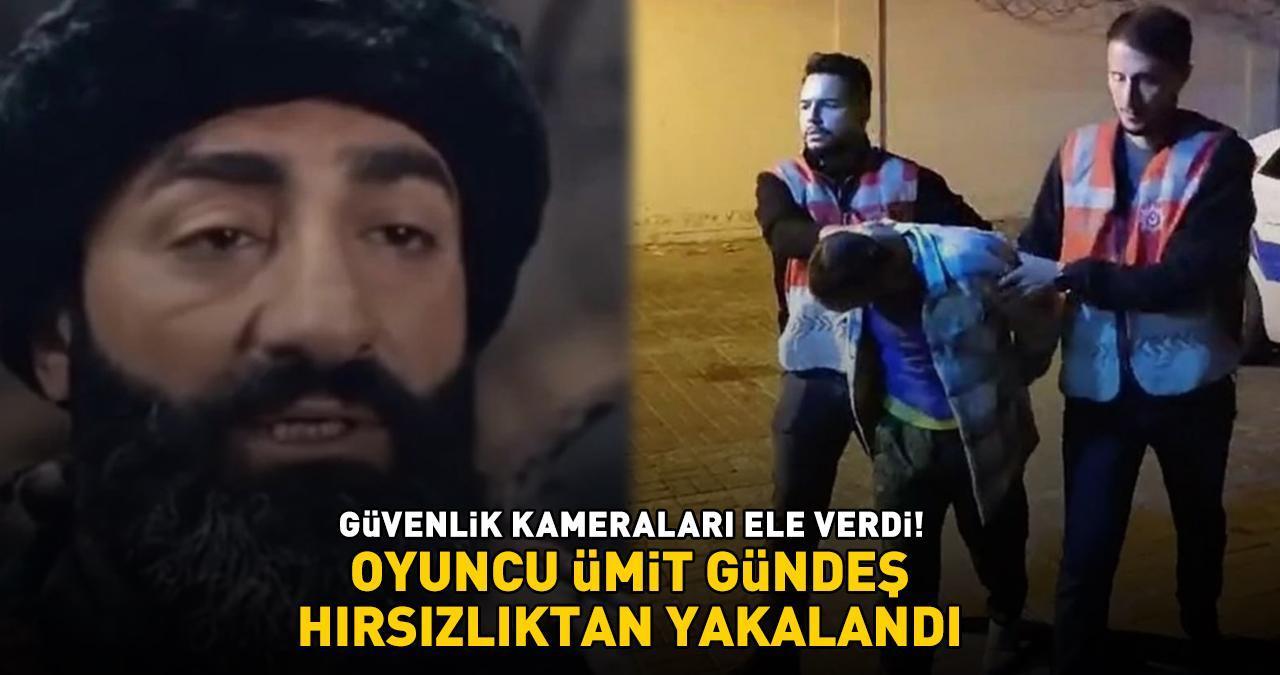 Oyuncu Ümit Gündeş hırsızlıktan yakalandı! ‘15 bin TL'lik zeytinyağı çalındı’ ihbarı sonrası güvenlik kameraları ele verdi