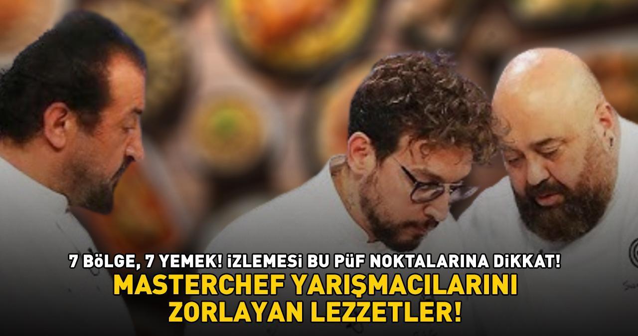 MasterChef'leri Sollayın! Fava, Lebeniye, Lor Dolması, Etli Ekmek, Mumbar Dolması, Islama Köfte, Kadayıf Dolması tarifleri ve püf noktaları