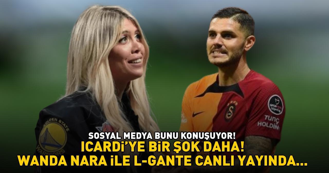 GALATASARAY'IN YILDIZI ICARDİ'YE BİR ŞOK DAHA! Wanda Nara, canlı yayında sevgilisi L-Gante ile öpüştü