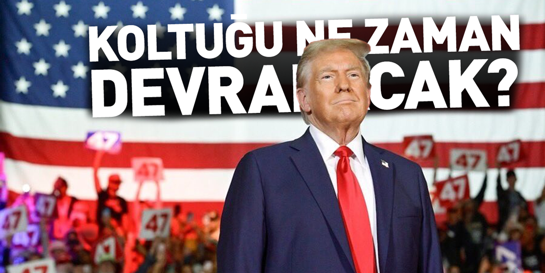 EN SON HABERLER | Trump, ABD Başkanlık Koltuğuna Ne Zaman Oturacak? İşte O Tarih!