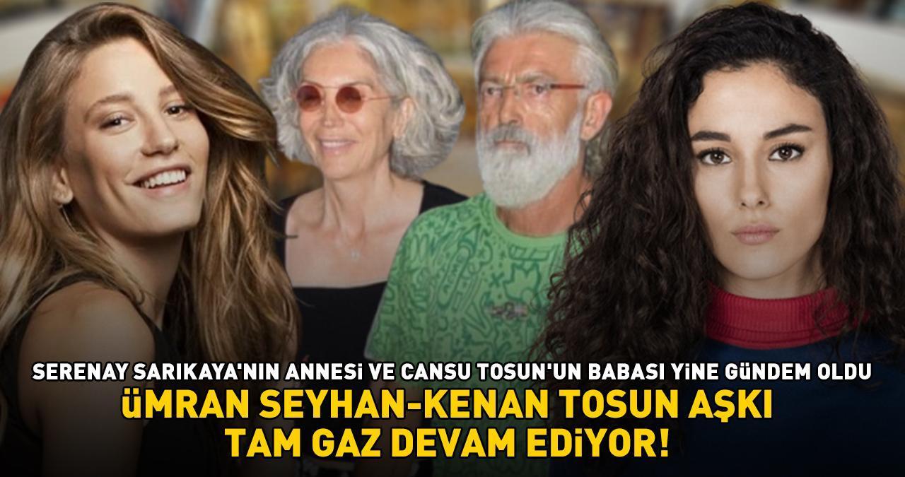 Serenay Sarıkaya'nın annesi Ümran Seyhan ile Cansu Tosun'un babası Kenan Tosun'un aşkı tam gaz! BAKIN NEREDE GÖRÜNTÜLENDİLER