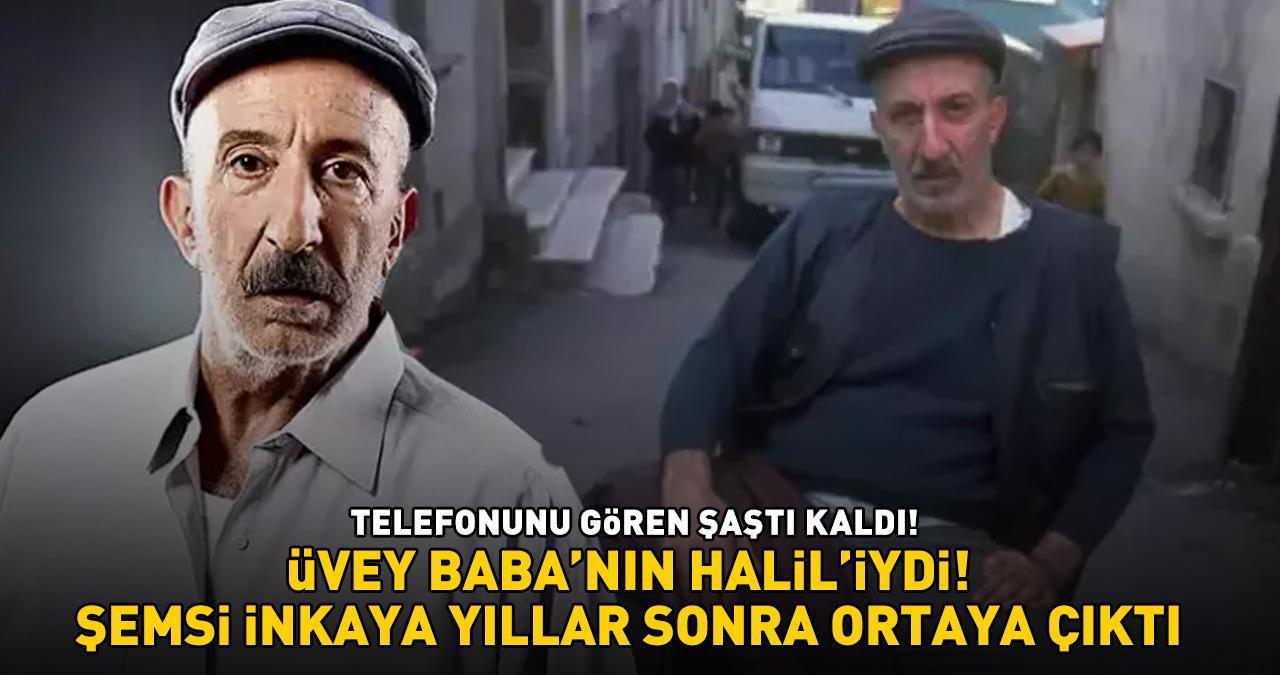 Üvey Baba'nın Halil'i Şemsi İnkaya yıllar sonra ortaya çıktı! Telefonunu gören şaştı kaldı