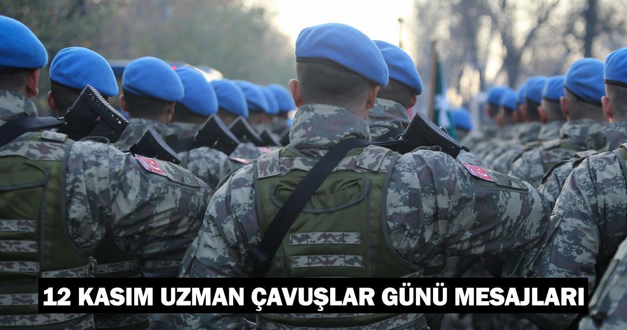 12 Kasım uzman çavuşlar günü mesajları ve sözleri 2024