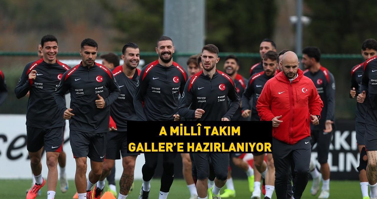 A Millî Takım’da Galler maçı hazırlıkları sürüyor