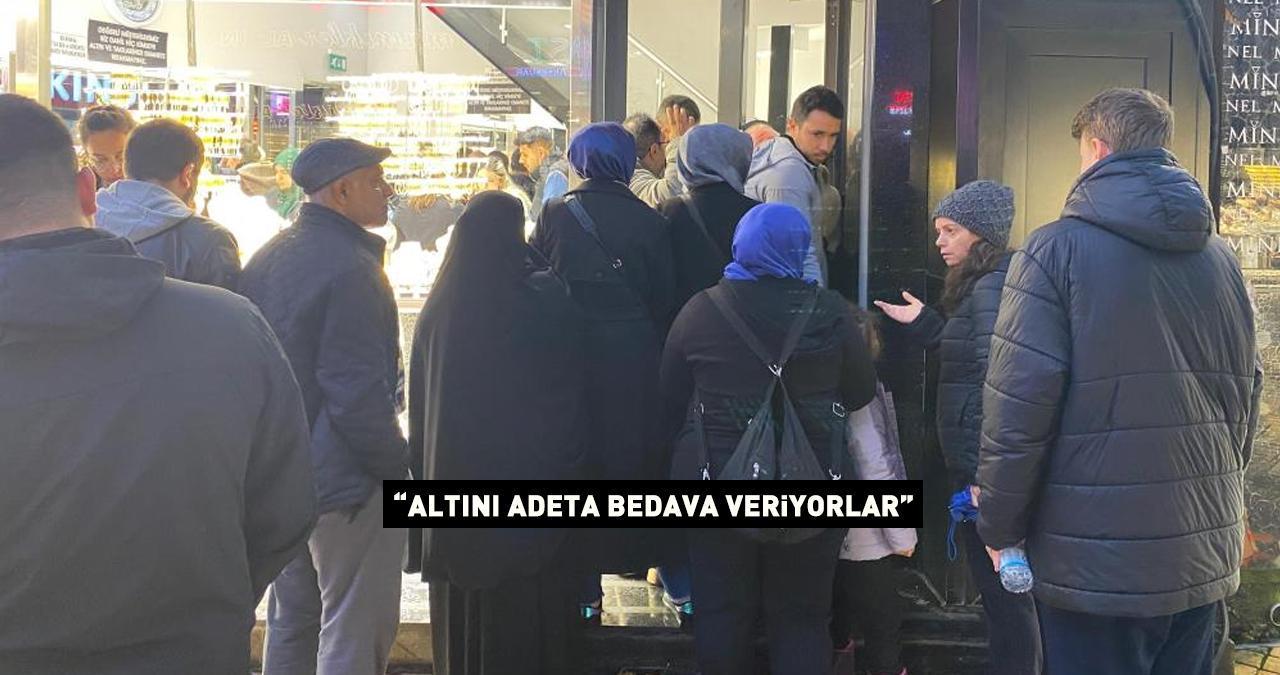 Fiyatını duyan kuyruğa girdi! Altını adeta bedava veriyorlar