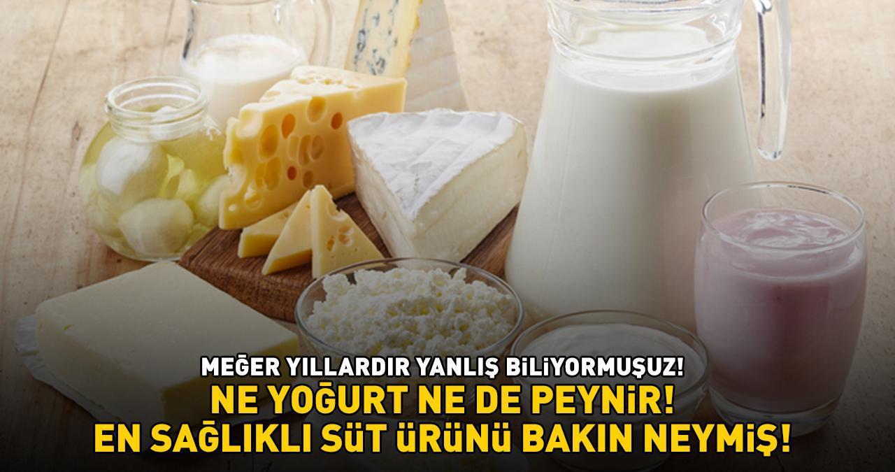 Meğer herkes yanlış biliyormuş! Ne yoğurt ne peynir, en sağlıklı süt ürünü bakın neymiş! ZAYIFLAMAYA YARDIMCI OLUYOR, UZUN SÜRE TOK TUTUYOR