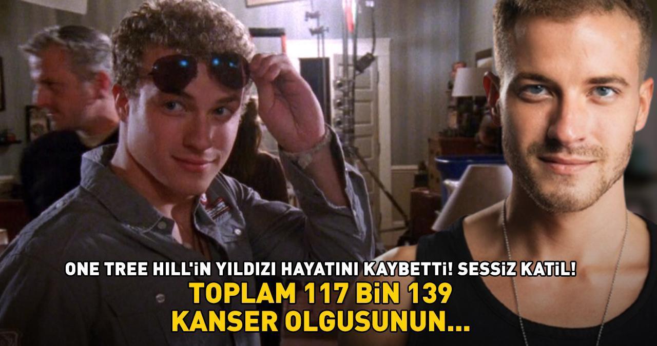 One Tree Hill'in yıldızı Paul Teal hayatını kaybetti! SESSİZ KATİL! Toplam 117.139 kanser olgusunun 2.507'si...