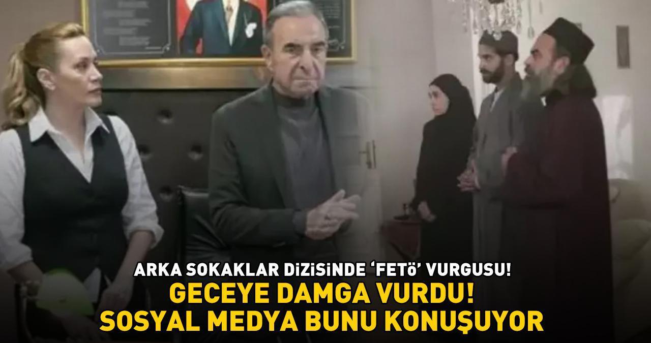 Arka Sokaklar dizisinde 'FETÖ' vurgusu! Rıza Baba ve ekibi doğru bildiklerinden şaşmadı