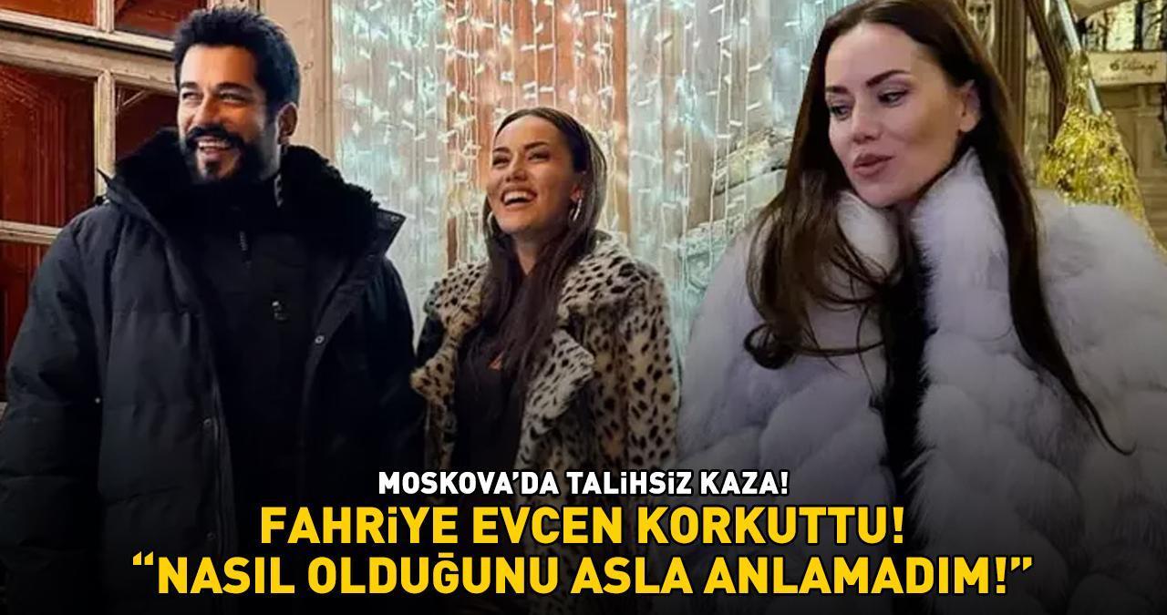 MOSKOVA'DA TALİHSİZ KAZA! Fahriye Evcen korkuttu! 'Nasıl olduğunu asla anlamadım!'