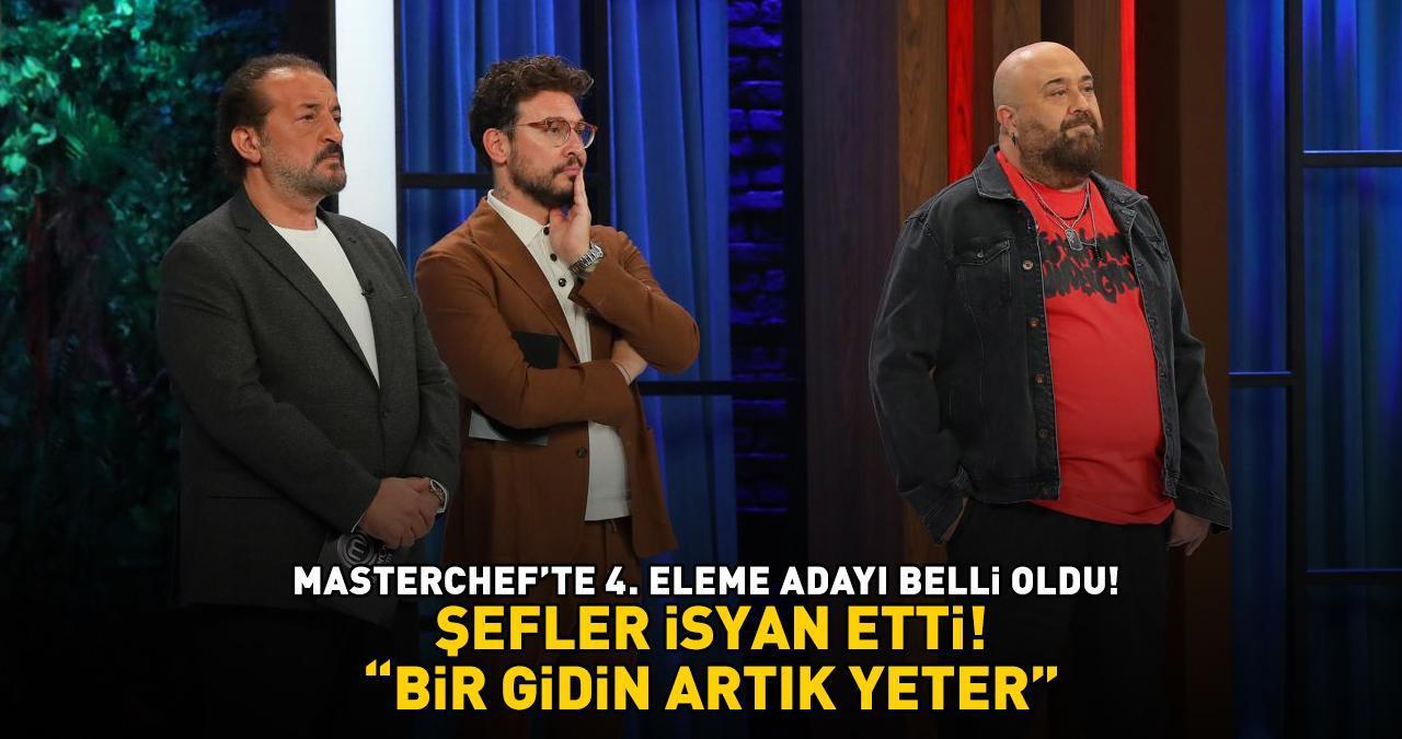 MasterChef'te 4. eleme adayı belli oldu! Mehmet ve Somer Şef isyan etti: 'BİR GİDİN ARTIK YETER!'