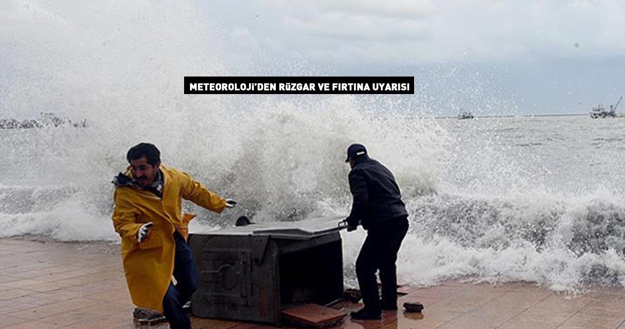 Dikkat! Meteoroloji il il uyarıp saat verdi... Kuvvetli rüzgar ve fırtına alarmı!