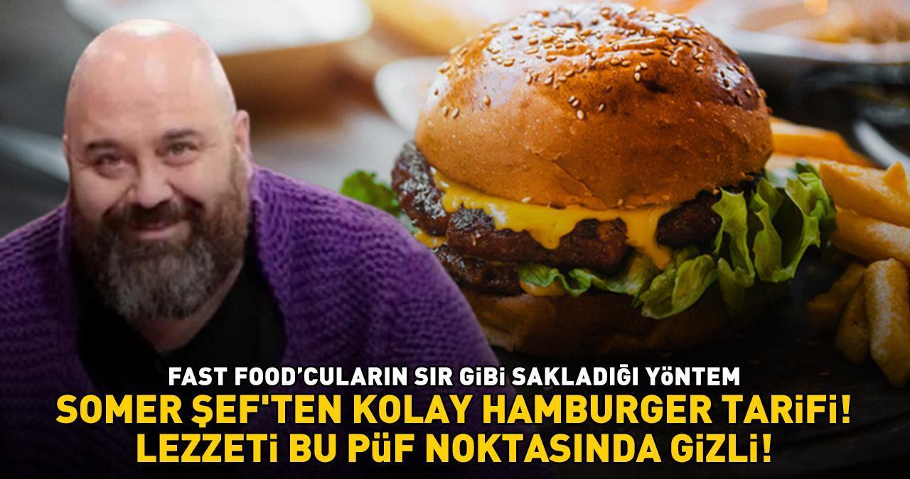 Fast Food’cuların Sır Gibi Sakladığı Yöntem! MasterChef Somer Sivrioğlu'ndan Hamburger Tarifi! Lezzeti Bu Püf Noktasında Gizli