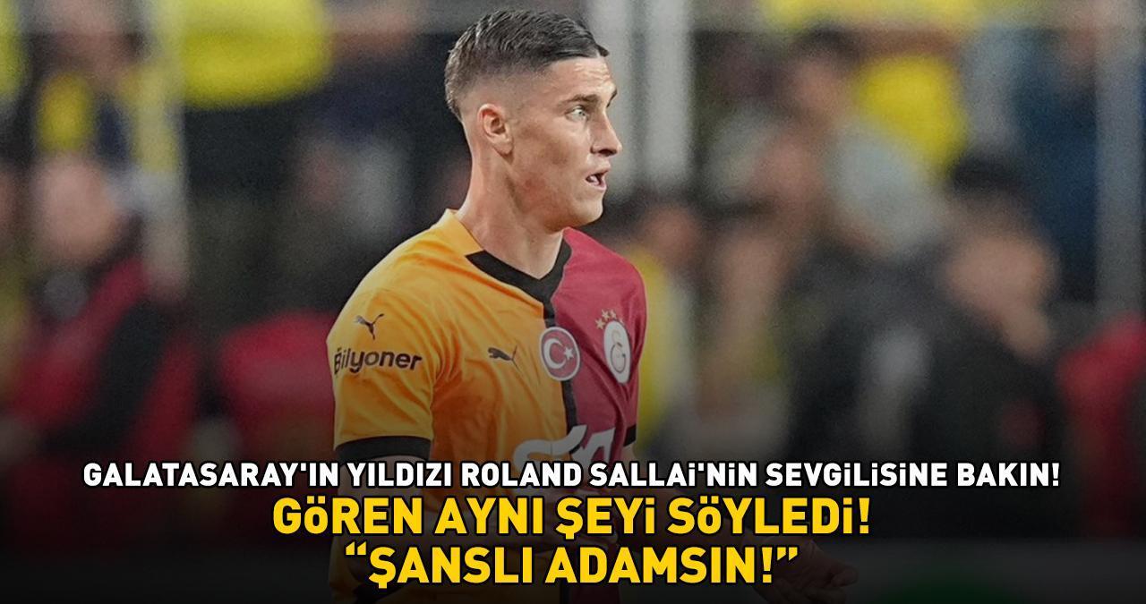 Galatasaray - Trabzonspor maçı öncesi gündem oldu! Roland Sallai'nin sevgilisini gören aynı şeyi söyledi: 'ŞANSLI ADAMSIN!'