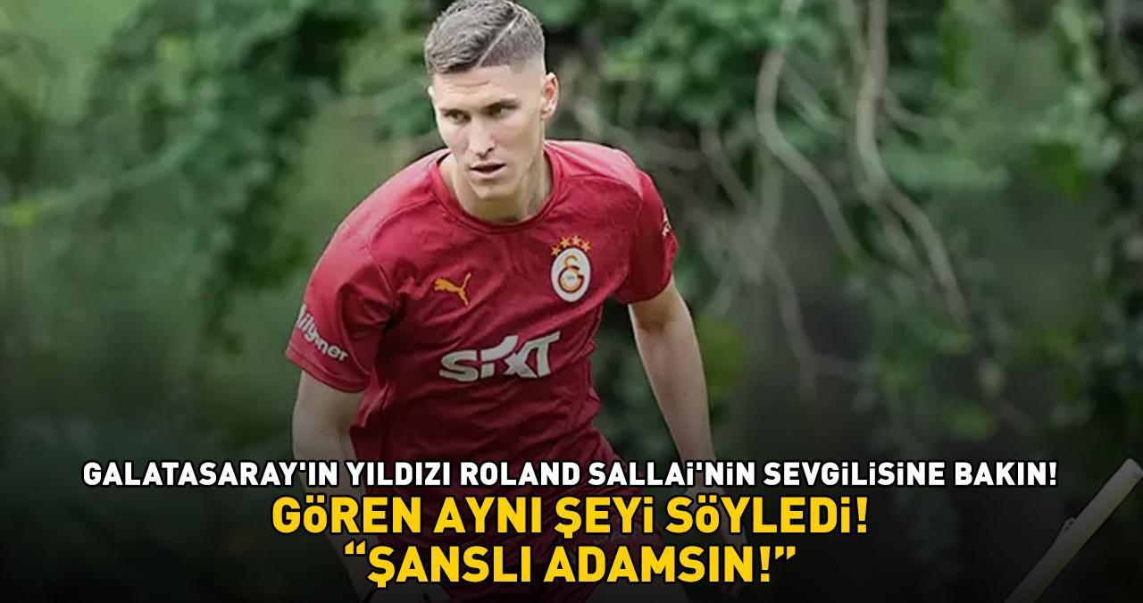 Galatasaray - Trabzonspor maçı öncesi gündem oldu! Roland Sallai'nin sevgilisine bakın! 'ŞANSLI ADAMSIN!'