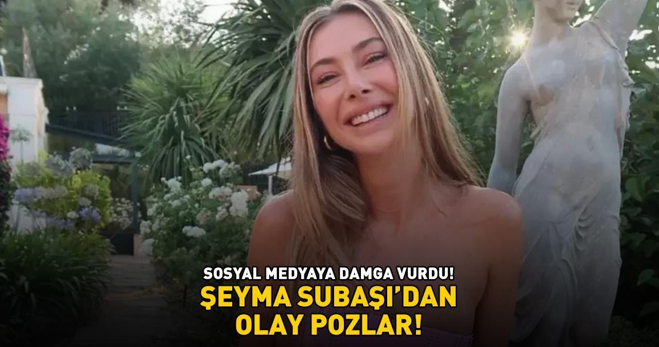 Acun Ilıcalı'nın eski eşi Şeyma Subaşı'dan olay pozlar! Marlon Teixeira ile aşk yaşayan ünlü isim sosyal medyayı salladı