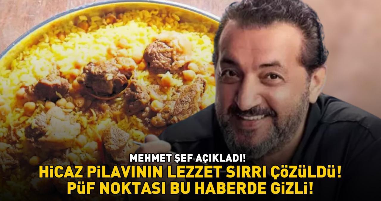 Hicaz pilavının lezzet sırrı çözüldü! MasterChef Mehmet Yalçınkaya açıkladı! PÜF NOKTASI BU HABERDE GİZLİ!