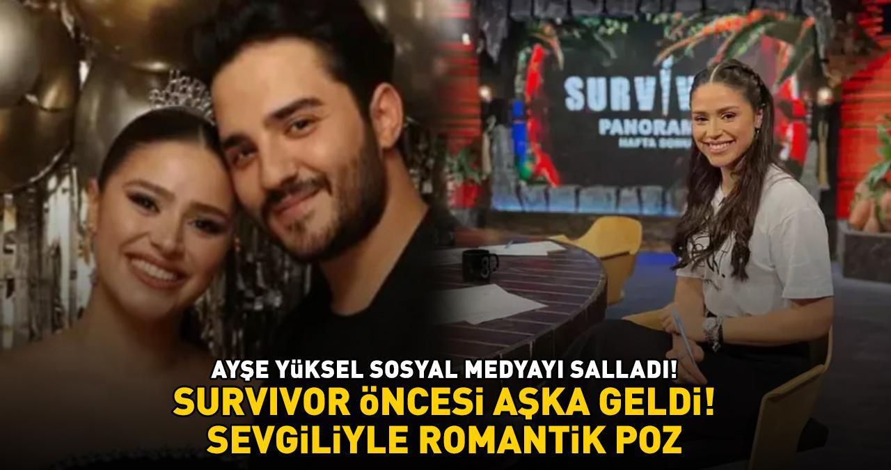 Ayşe Yüksel, 'Survivor 2025' öncesi aşka geldi! SEVGİLİYLE ROMANTİK POZ!