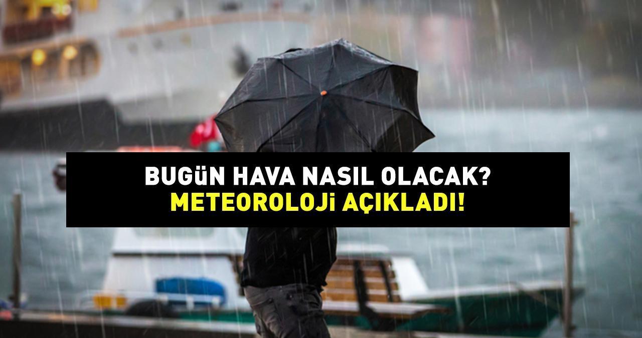 HAVA DURUMU HABERLERİ 22 ARALIK 2024: İstanbul, Ankara, İzmir'de bugün hava nasıl olacak, yağmur, kar var mı? Meteoroloji'den 18 il için uyarı!