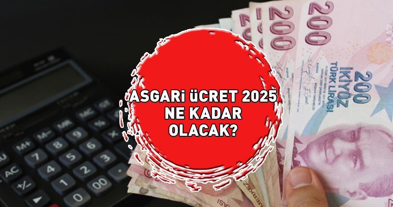 ASGARİ ÜCRET ZAMMI 2025 HABERLERİ | Brüt - net Ocak 2025 asgari ücret ne kadar olacak? Asgari ücret ne zaman belli olacak? ZAM SENARYOLARI!