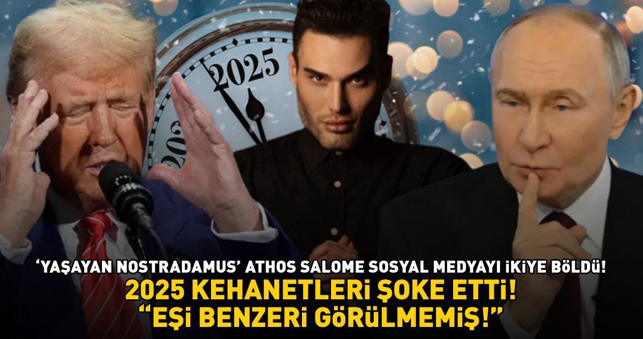 2025 KEHANETLERİ ŞOKE ETTİ! ‘Yaşayan Nostradamus' Athos Salome sosyal medyayı ikiye böldü: 'ABD, Rusya ve Çin gibi hükümetler...'