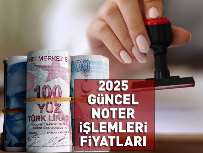 2025 güncel noter işlemleri fiyatları ne kadar oldu? Vasiyetname, çeviri, defter onaylama ve diğerleri...