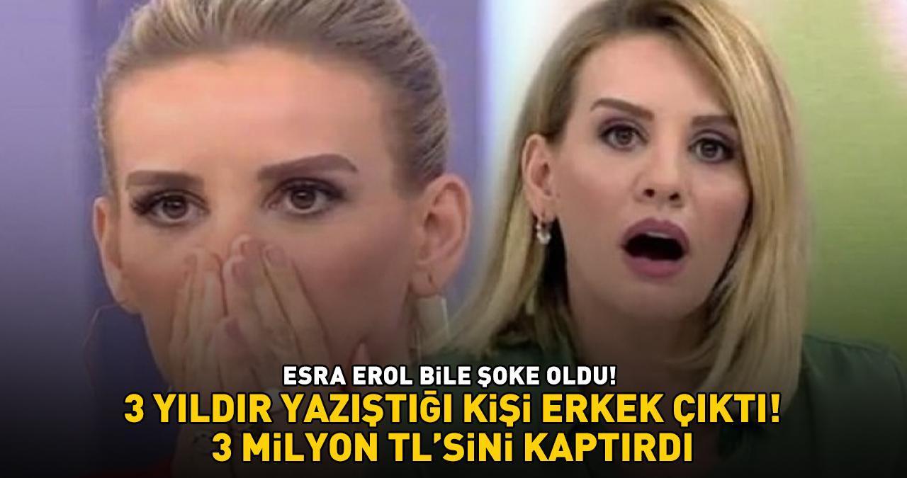 Esra Erol bile şoke oldu! 3 yıldır yazıştığı kişi erkek çıktı! 1 MİLYON TL'SİNİ KAPTIRDI