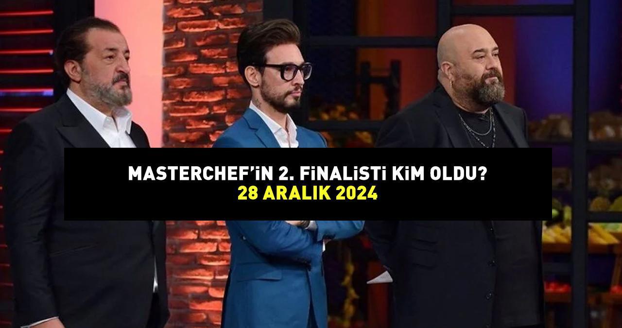 MasterChef'te 28 Aralık 2024 kim kazandı? MasterChef'te 2. finalist kim oldu? Onur, Eda, Kerem, Beyza!