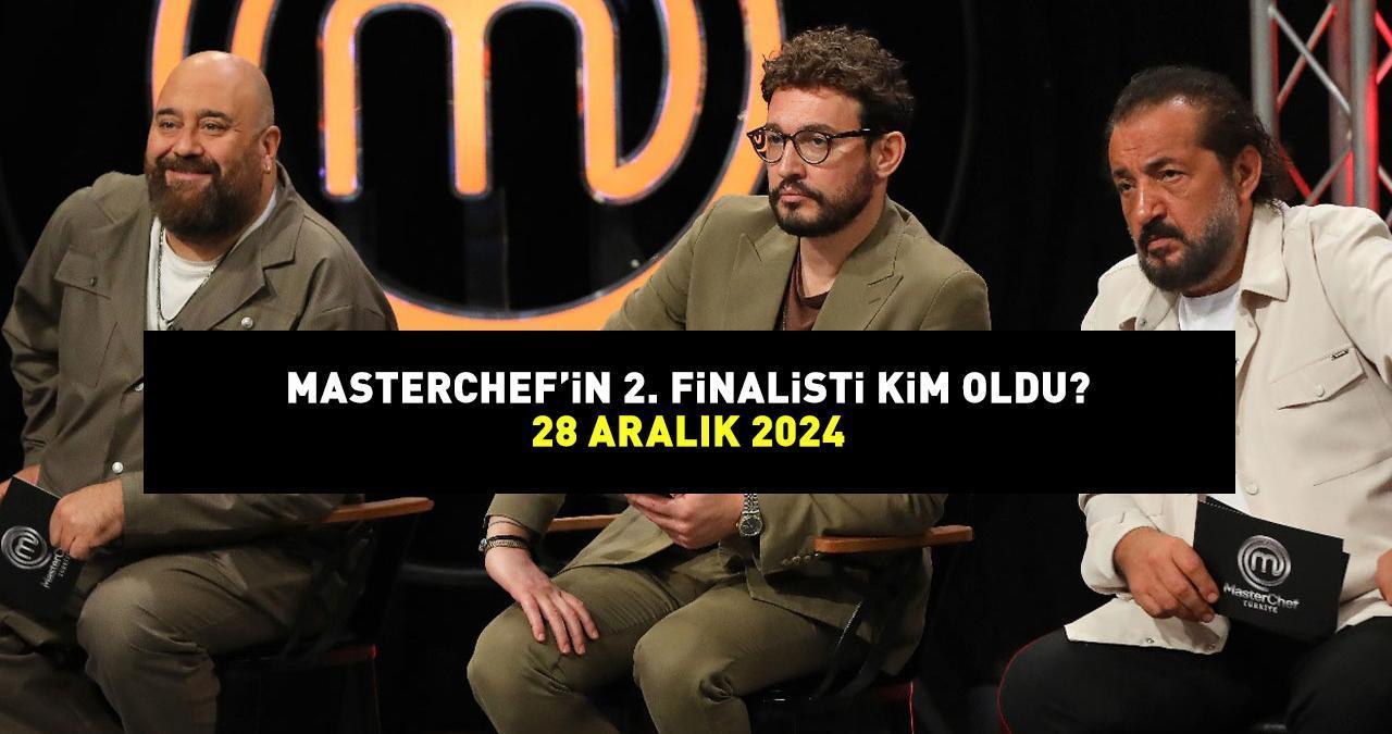 MASTERCHEF'TE 2. FİNALİST KİM OLDU 28 ARALIK 2024? MasterChef'te kim kazandı? Onur, Eda, Kerem, Beyza!