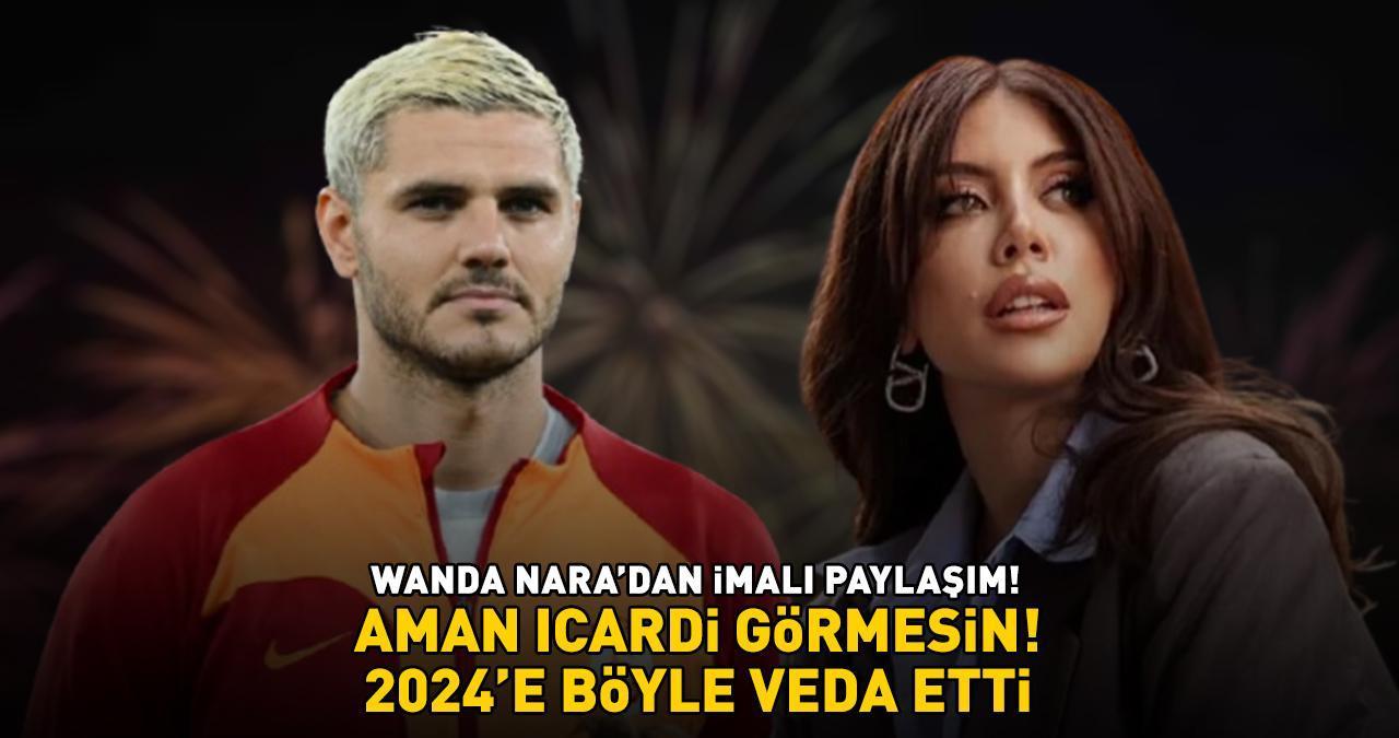 2024'E BÖYLE VEDA ETTİ! Galatasaray'ın yıldızı Icardi'nin boşanma aşamasında olduğu eşi Wanda Nara'dan imalı paylaşım