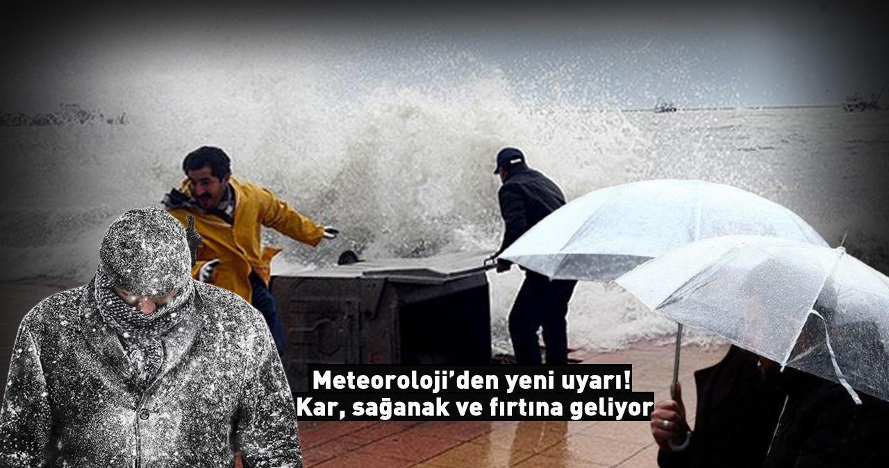 Son dakika | Dikkat! Meteoroloji’den yeni uyarı! Kar, sağanak ve fırtına alarmı