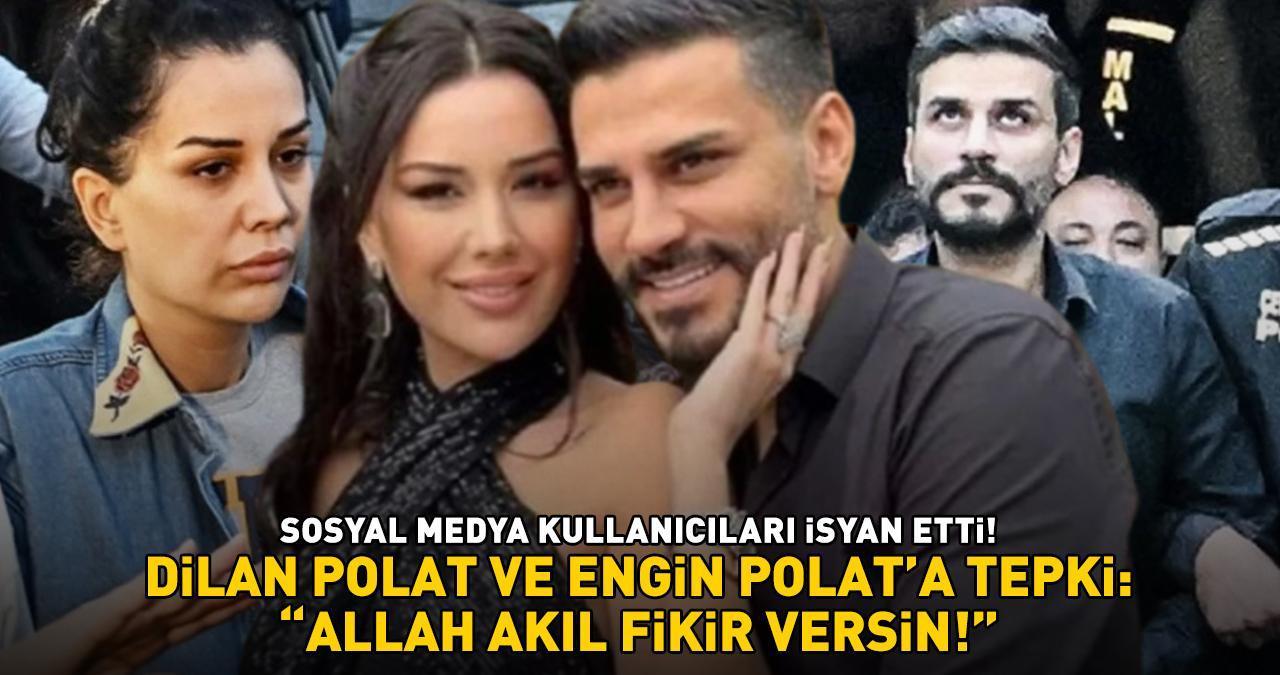 Dilan Polat ve Engin Polat'a tepki üstüne tepki! Sosyal medya kullanıcıları isyan etti: 'ALLAH AKIL FİKİR VERSİN!'