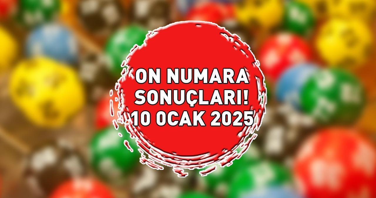 ON NUMARA SONUÇLARI AÇIKLANDI 10 OCAK 2025 | 1.801.319 TL büyük ikramiyeli On Numara sonuçları nasıl öğrenilir?