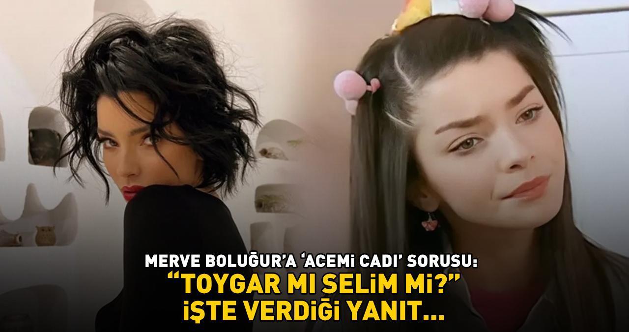 Merve Boluğur'a 'Acemi Cadı' sorusu: 'Toygar mı, Selim mi?' İşte verdiği yanıt...