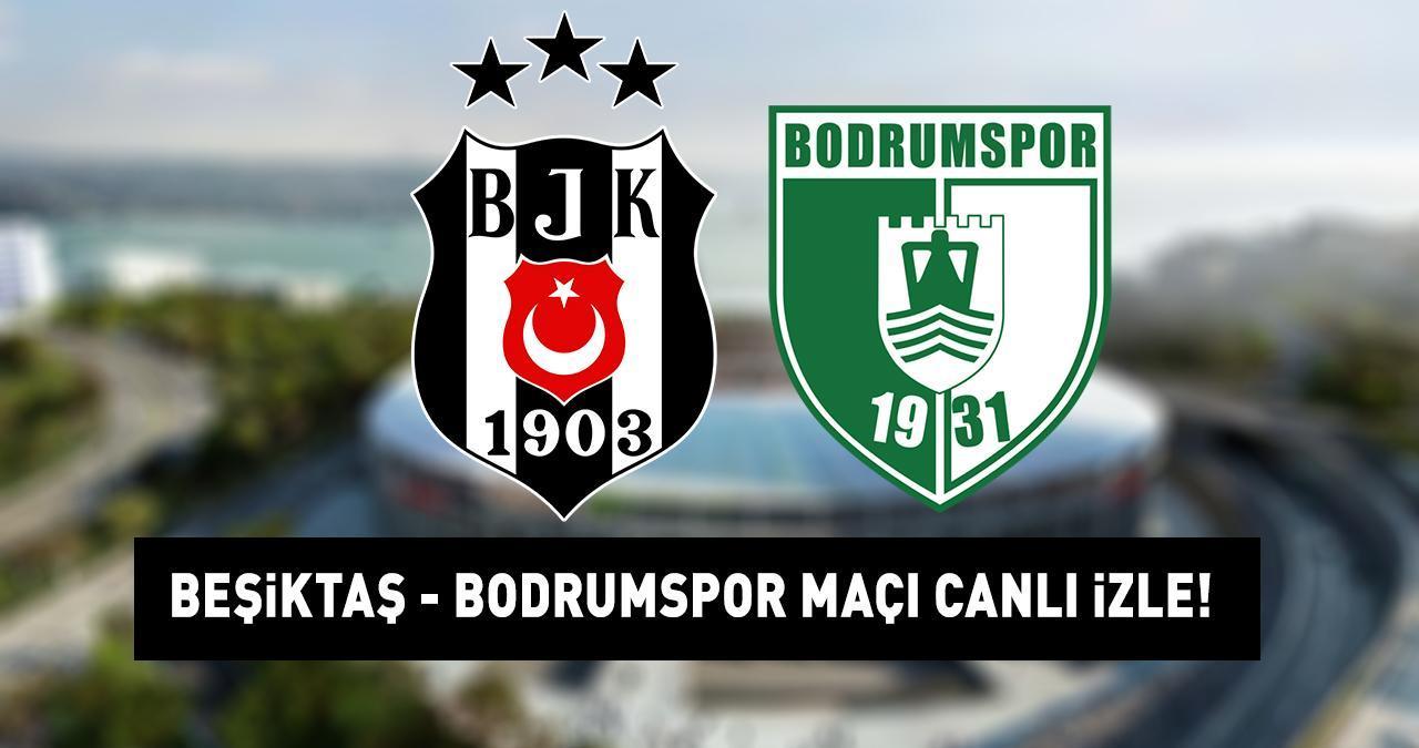 BEŞİKTAŞ BODRUMSPOR MAÇI BEIN SPORTS 1 CANLI İZLE ŞİFRESİZ  | Süper Lig Beşiktaş Bodrumspor maçı BeIN Sports 1 canlı yayın bilgileri